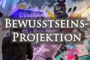 bewusstseinsprojektion-bewusstseinsverlagerung