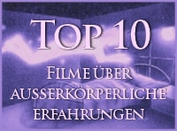 top-10-filme-ausserkoerperliche-erfahrungen