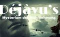 Déjà vu – Das Mysterium der Wahrnehmung