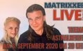 Matrixxer LIVE auf Youtube am 6.9.2020 um 20 Uhr