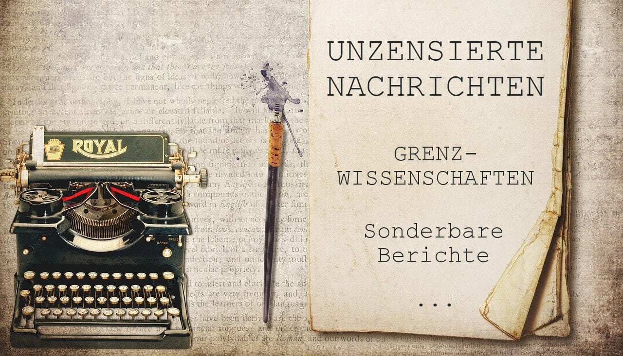 grenzwissenschaften und unzensierte nachrichten