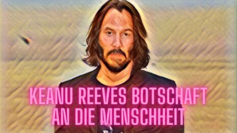 Keanu Reeves Botschaft Matrix 4