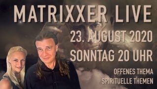 Matrixxer wieder Live am 23.8.2020 um 20 Uhr