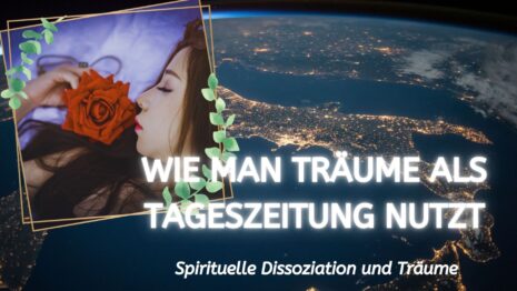 Spirituelle Dissoziation und Träume - Traumprogrammierung