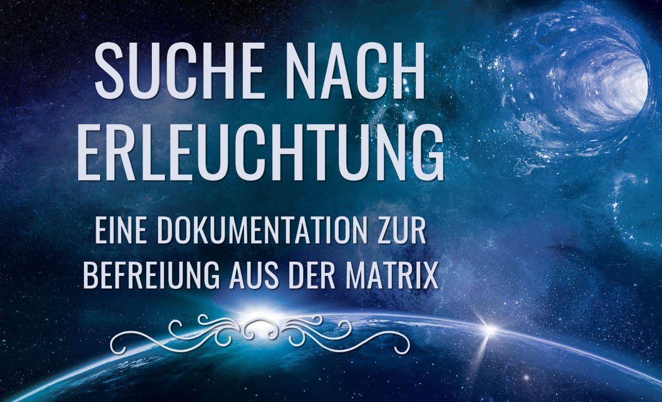 suche nach erleuchtung matrix verlassen