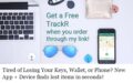Der TrackR – Wie man alles und jeden aufspürt!