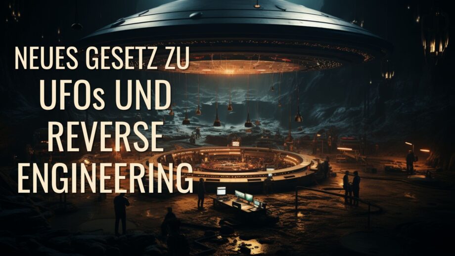 Neues Gesetz zu UAPs und Reverse Engineering