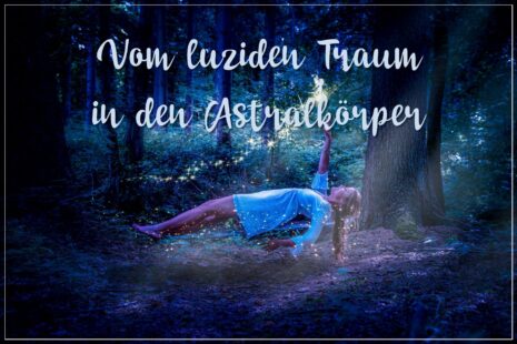 astralreisen-seminar-luzider-traum