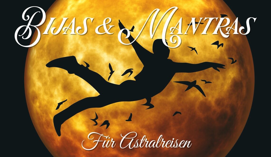 bijas-mantras-astralreisen