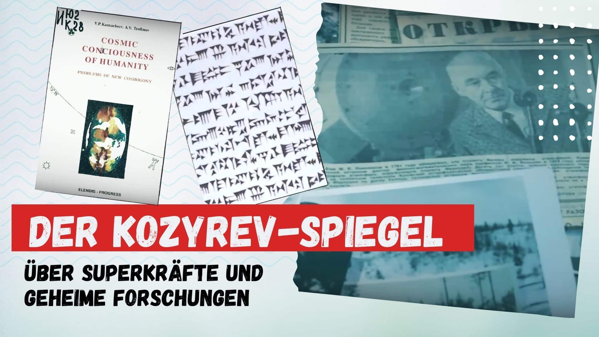 der kozyrev-spiegel geheime forschung superkräfte