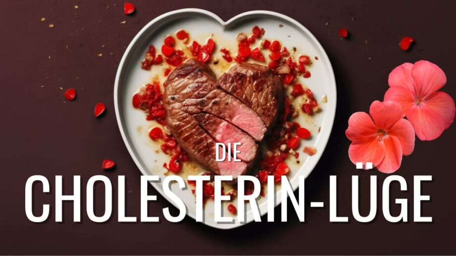 Die Cholesterin-Lüge