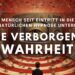 Die verborgene Wahrheit und verborgene Geheimnisse
