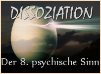 dissoziation-matrixhuelle-achte-psychische-sinn