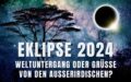 Eklipse 2024 – Was ist wirklich passiert bei der Sonnenfinsternis?