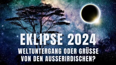 eklipse 2024 weltuntergang oder aliens