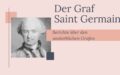 Der Graf Saint Germaine und wer er wirklich war