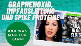 Impfausleitung bei modernen Impfungen und Spike Proteine [Graphenoxid]