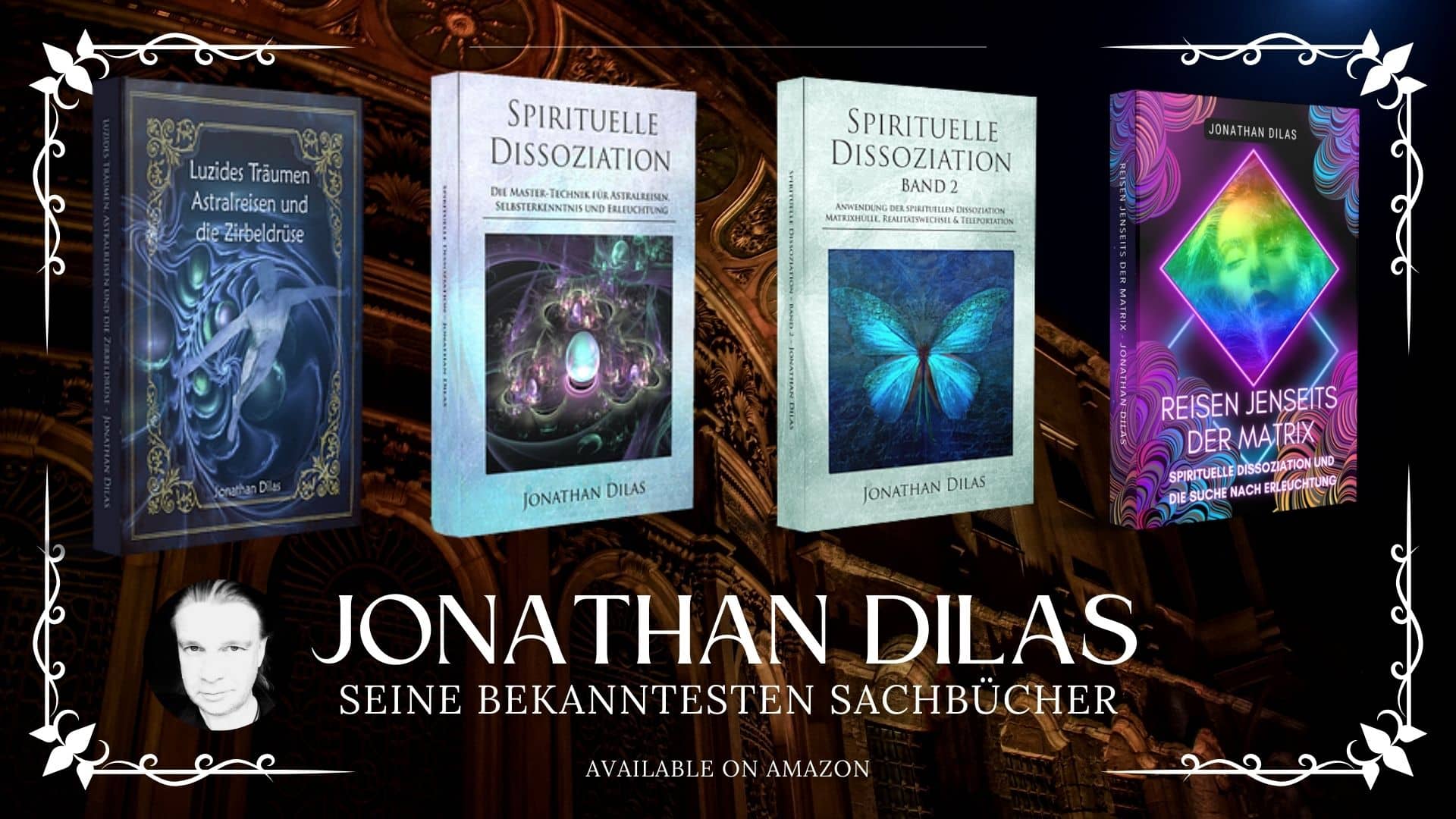 jonathan dilas bücher spirituelle dissoziation