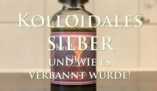 Kolloidales Silber wegen preiswerter Heilung verbannt