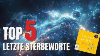 Die 5 häufigsten letzten Worte auf dem Sterbebett