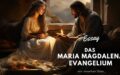 Das Maria Magdalena Evangelium (deutsch)