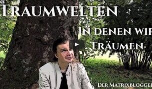 Video: Luzides Träumen – Traumwelten in denen wir leben…