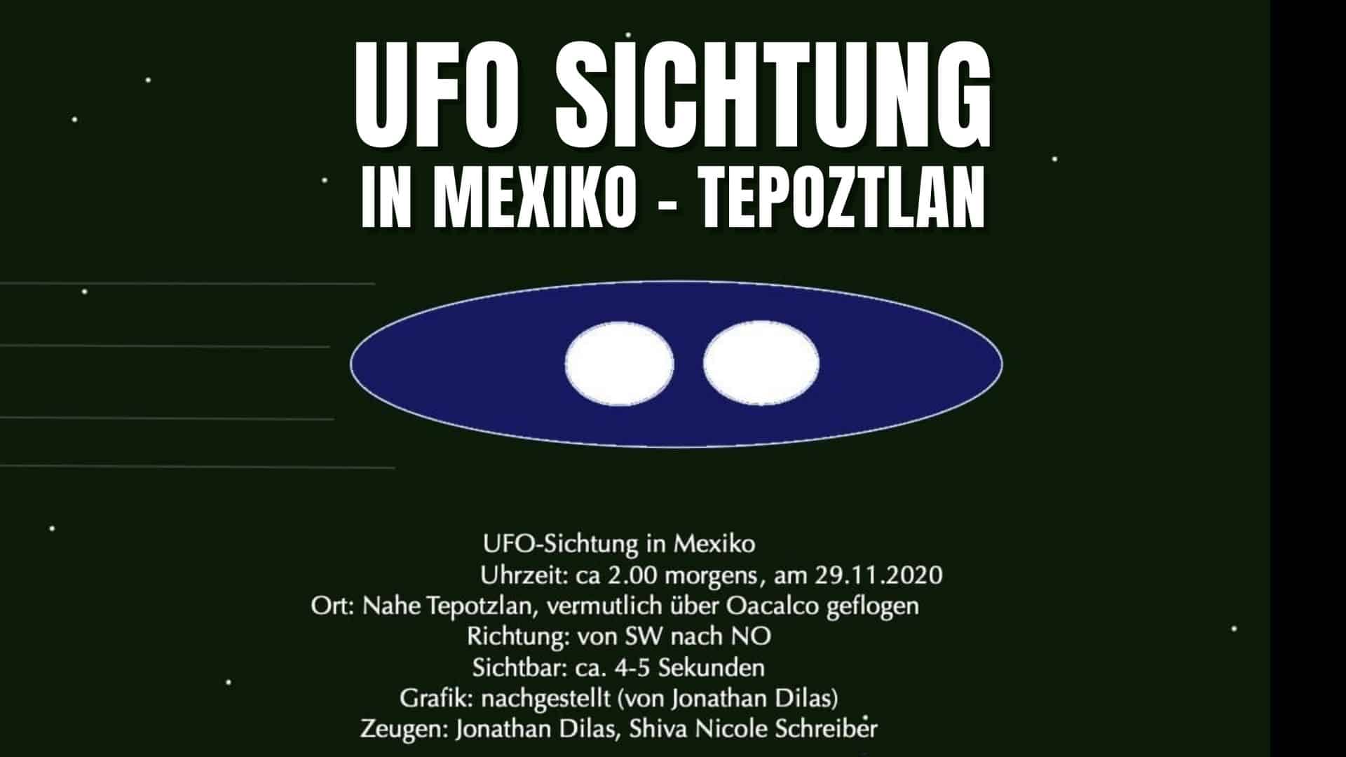 mexiko ufo sichtung tepoztlan