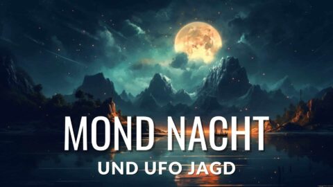 mondnacht-und-ufo-jagd