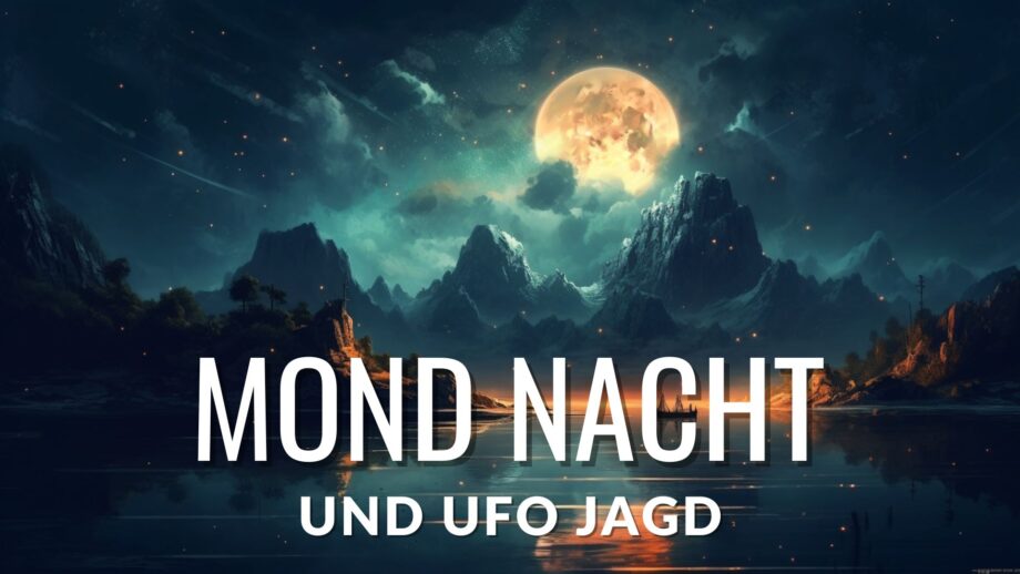mondnacht-und-ufo-jagd