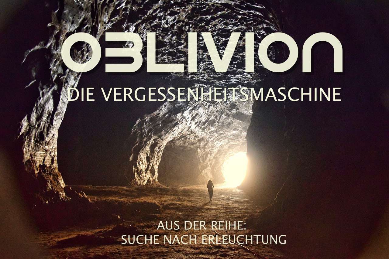 Oblivion Die Vergessenheitsmaschine