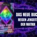 Wie verlasse ich die Matrix und Was ist die Matrix