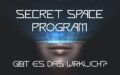 Traumnacht: Existiert das Secret Space Programm? (SSP)