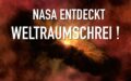 Weltraumschrei – NASA erfasst das stärkste Signal im Weltall
