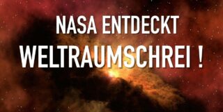 Weltraumschrei – NASA erfasst das stärkste Signal im Weltall