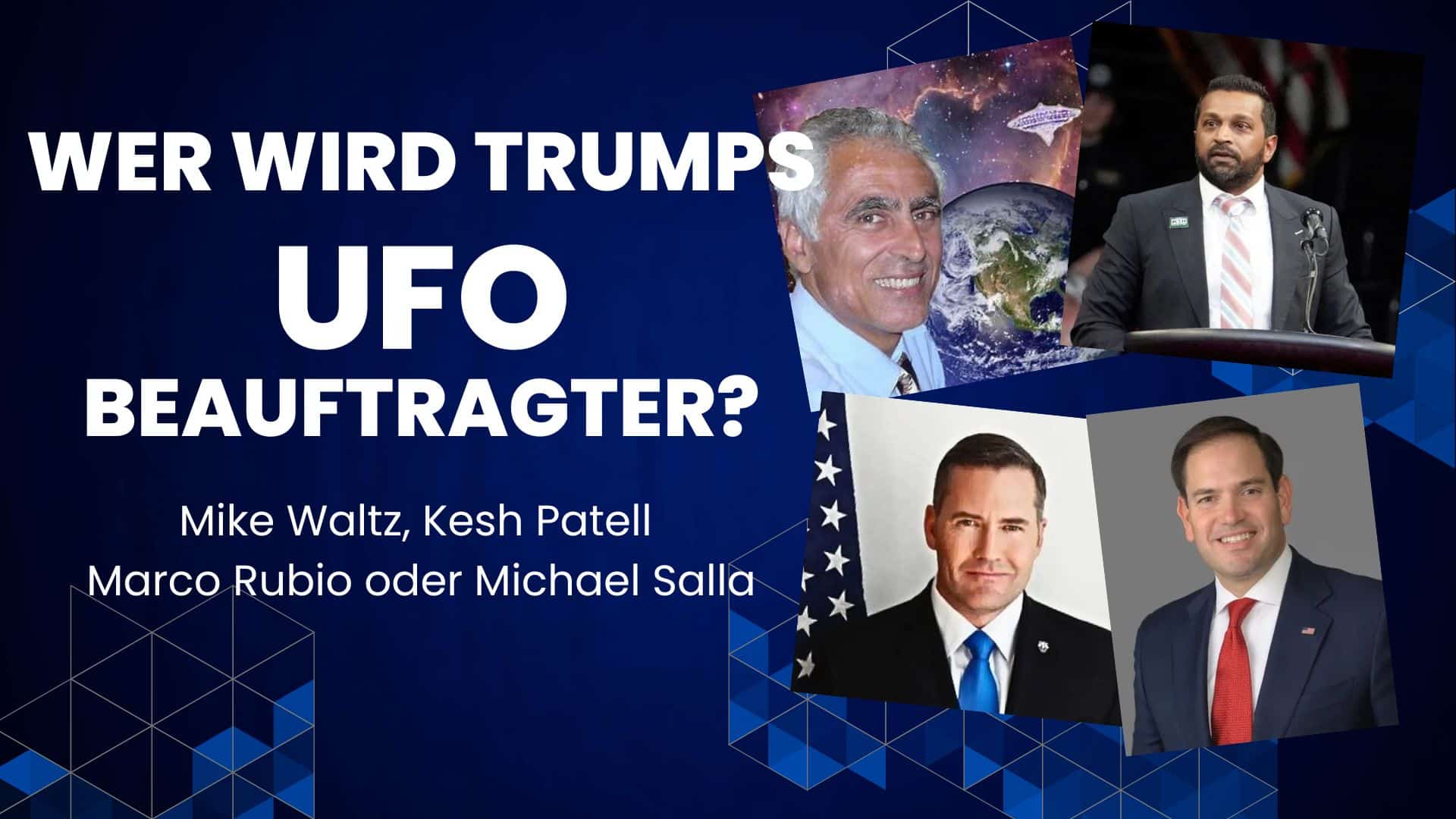 ufo-beauftragter marco rubio michael salla kesh patell mike waltz