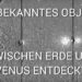 riesiges objekt zwischen erde und venus