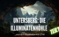 Untersberg: Die Illuminatenhöhle und die 9 Illuminaten von 1798
