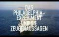 Das Philadelphia-Experiment und interdimensionales Reisen