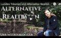 Video: Luzides Träumen und Alternative Realitäten