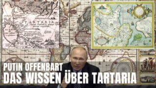 Tartaria – Putin offenbart das verbotene Reich