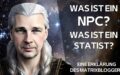 Für Anfänger: Was ist ein NPC? Was ist ein Statist?