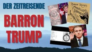 Update 2025: Barron Trump ein Zeitreisender?